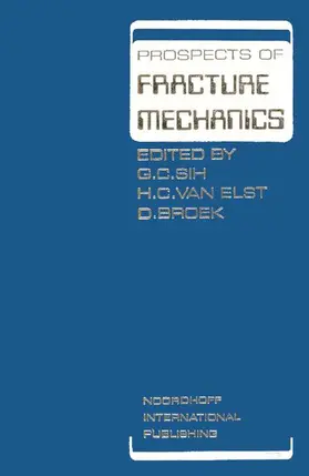 Sih / van Elst / Broek |  Prospects of Fracture Mechanics | Buch |  Sack Fachmedien