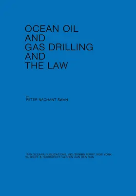 Swan |  Ocean Oil and Gas Drilling and the Law | Buch |  Sack Fachmedien