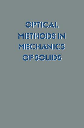 Lagarde |  Optical Methods in Mechanics of Solids | Buch |  Sack Fachmedien