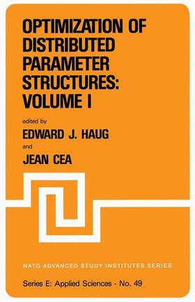 Haug / Cea |  Optimization of Distributed Parameter Structures -- Volume I | Buch |  Sack Fachmedien