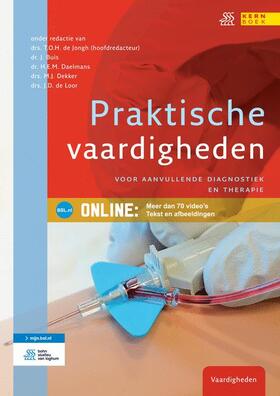 de Jongh / Buis / Daelmans |  Praktische Vaardigheden: Voor Aanvullende Diagnostiek En Therapie | Buch |  Sack Fachmedien