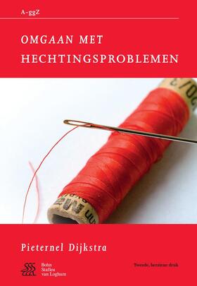 Dijkstra |  Omgaan met hechtingsproblemen | eBook | Sack Fachmedien