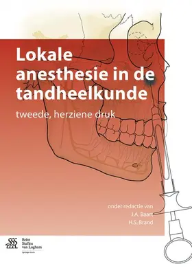 Baart / Brand |  Lokale Anesthesie in de Tandheelkunde | Buch |  Sack Fachmedien