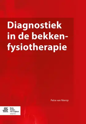 van Nierop |  Diagnostiek in de Bekkenfysiotherapie | Buch |  Sack Fachmedien