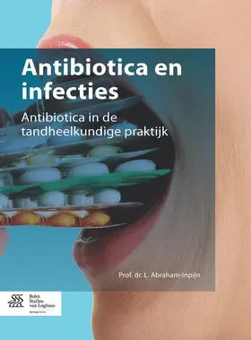 Abraham-Inpijn |  Antibiotica En Infecties | Buch |  Sack Fachmedien