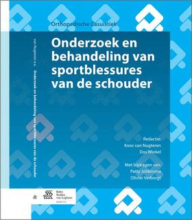 Joldersma / van Nugteren / Verborgt |  Onderzoek En Behandeling Van Sportblessures Van de Schouder | Buch |  Sack Fachmedien