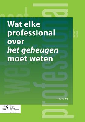 Eling |  Wat elke professional over het geheugen moet weten | eBook | Sack Fachmedien