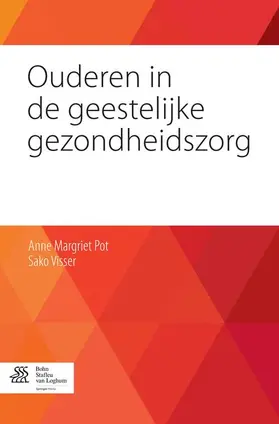 Pot / Visser |  Ouderen in de Geestelijke Gezondheidszorg | Buch |  Sack Fachmedien