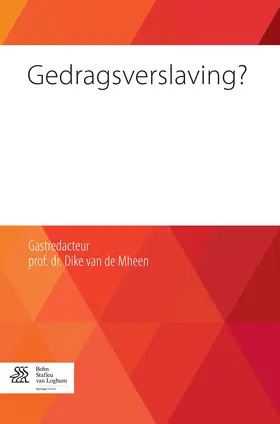 van de Mheen |  Gedragsverslaving? | eBook | Sack Fachmedien