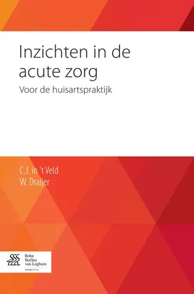 in 't Veld / Draijer |  Inzichten in de acute zorg | eBook | Sack Fachmedien