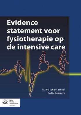 van der Schaaf / Sommers |  Evidence statement voor fysiotherapie op de intensive care | eBook | Sack Fachmedien