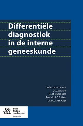 Elte / Overbosch / Gans |  Differentiële diagnostiek in de interne geneeskunde | eBook | Sack Fachmedien