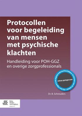 Schreuders |  Protocollen Voor Begeleiding Van Mensen Met Psychische Klachten | Buch |  Sack Fachmedien