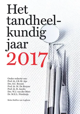 Aps / De Bruyne / Jacobs |  Het tandheelkundig jaar 2017 | eBook | Sack Fachmedien