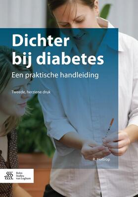 Holtrop |  Dichter bij diabetes | eBook | Sack Fachmedien