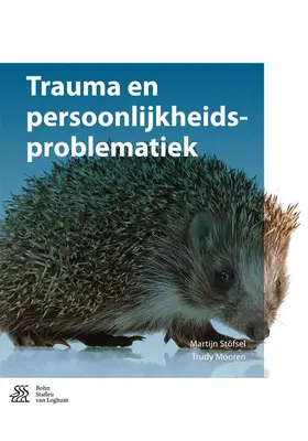 Stöfsel / Mooren |  Trauma En Persoonlijkheidsproblematiek | Buch |  Sack Fachmedien