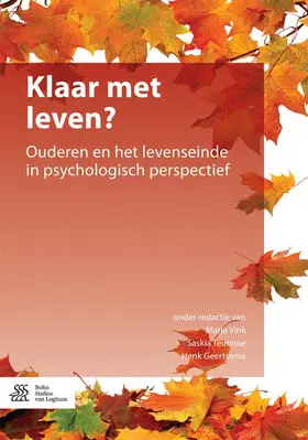 Vink / Teunisse / Geertsema |  Klaar Met Leven? | Buch |  Sack Fachmedien