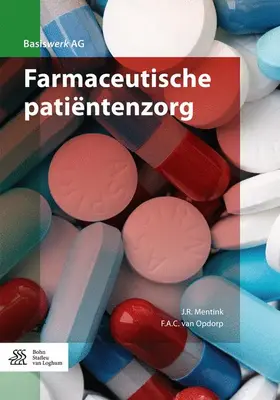 Mentink / van Opdorp |  Farmaceutische patiëntenzorg | Buch |  Sack Fachmedien