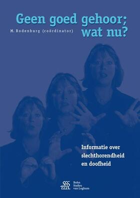 Rodenburg |  Geen goed gehoor; wat nu ? | Buch |  Sack Fachmedien