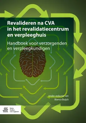 Buijck |  Revalideren na CVA in het revalidatiecentrum en verpleeghuis | Buch |  Sack Fachmedien