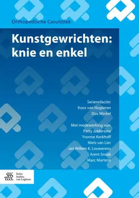 van Nugteren / Joldersma / Kerkhoff |  Kunstgewrichten: Knie En Enkel | Buch |  Sack Fachmedien