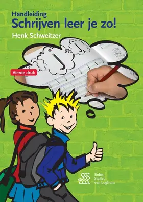 Schweitzer |  Schrijven Leer Je Zo! Handleiding | Buch |  Sack Fachmedien