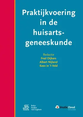 Dijkers / Nijland / in't Veld |  Praktijkvoering in de huisartsgeneeskunde | eBook | Sack Fachmedien