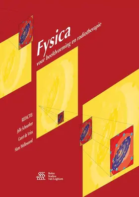 Scheurleer / de Vries / Welleweerd |  Fysica voor beeldvorming en radiotherapie | Buch |  Sack Fachmedien