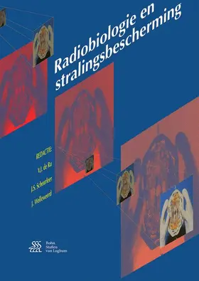 de Ru / Scheurleer / Welleweerd |  Radiobiologie en stralingsbescherming | Buch |  Sack Fachmedien