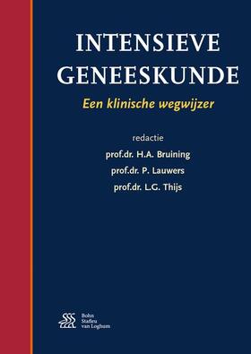 Bruining / Thijs / Lauwers |  Intensieve geneeskunde | Buch |  Sack Fachmedien