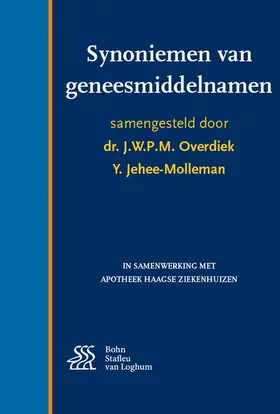 Jehee-Molleman / Overdiek |  Synoniemen van geneesmiddelnamen | Buch |  Sack Fachmedien