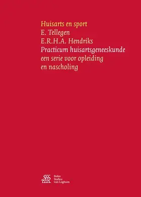 Tellegen / Hendriks |  Huisarts en sport | Buch |  Sack Fachmedien