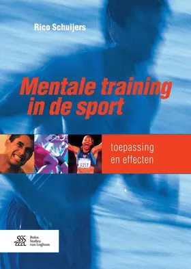 Schuijers |  Mentale training in de sport | Buch |  Sack Fachmedien