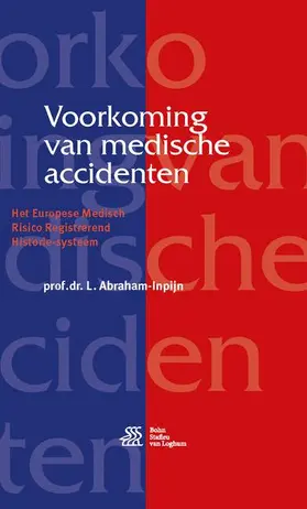 Abraham-Inpijn |  Voorkoming van medische accidenten | Buch |  Sack Fachmedien