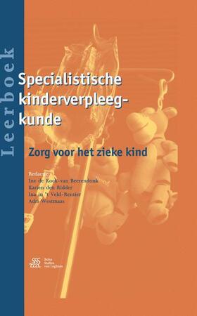 de Kock-van Beerendock / Westmaas / den Ridder |  Leerboek Specialistische kinderverpleegkunde | Buch |  Sack Fachmedien