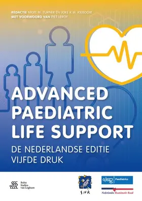 Turner / Kieboom |  Advanced Paediatric Life Support | Buch |  Sack Fachmedien