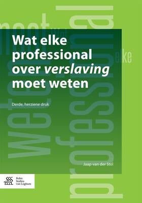 van der Stel |  Wat elke professional over verslaving moet weten | eBook | Sack Fachmedien