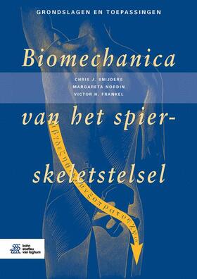 Snijders / Frankel / Nordin |  Biomechanica van het spier-skeletstelsel | Buch |  Sack Fachmedien
