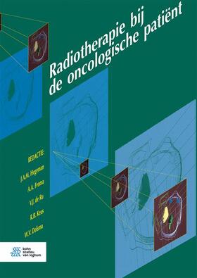 Hegeman / Froma / de Ru |  Radiotherapie Bij de Oncologische Patiënt | Buch |  Sack Fachmedien