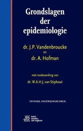 Vandenbroucke / Hofman / van Stiphout |  Grondslagen Der Epidemiologie | Buch |  Sack Fachmedien