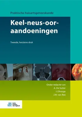 De Sutter / van Ree / Dhooge |  Keel-neus-ooraandoeningen | Buch |  Sack Fachmedien