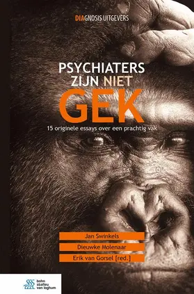 Swinkels / Molenaar / van Gorsel |  Psychiaters zijn niet gek | eBook | Sack Fachmedien