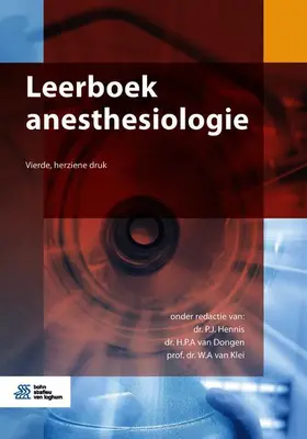 Hennis / van Dongen / van Klei |  Leerboek Anesthesiologie | Buch |  Sack Fachmedien