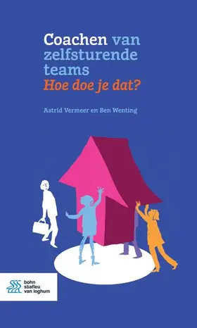 Vermeer / Wenting |  Coachen van zelfsturende teams. Hoe doe je dat? | Buch |  Sack Fachmedien