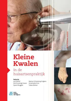 Eekhof / Knuistingh Neven / Bruggink |  Kleine kwalen in de huisartsenpraktijk | Buch |  Sack Fachmedien