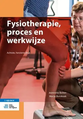 Boiten / Bunskoek |  Fysiotherapie, Proces En Werkwijze | Buch |  Sack Fachmedien