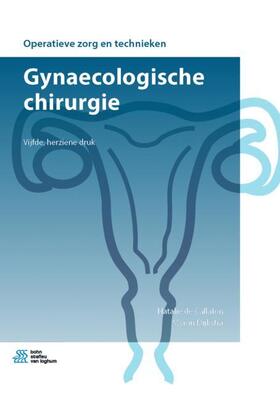 de Callafon / Dijkstra |  Gynaecologische Chirurgie | Buch |  Sack Fachmedien