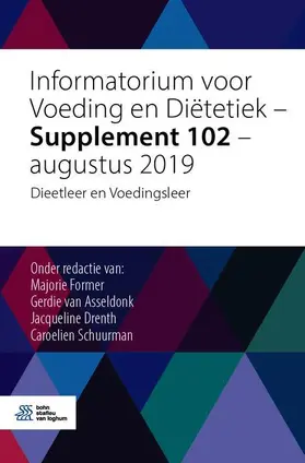 Former / Schuurman / van Asseldonk |  Informatorium voor Voeding en Diëtetiek ¿ Supplement 102 ¿ augustus 2019 | Buch |  Sack Fachmedien