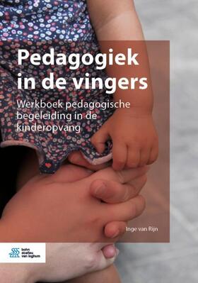 Van Rijn |  Pedagogiek in de vingers | eBook | Sack Fachmedien