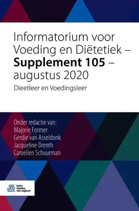 Former / Schuurman / van Asseldonk |  Informatorium voor Voeding en Diëtetiek ¿ Supplement 105 ¿ augustus 2020 | Buch |  Sack Fachmedien